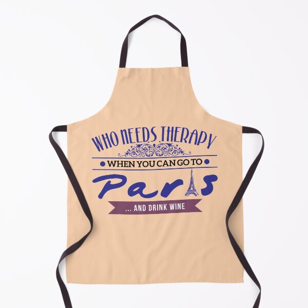 Item preview, Who Needs Therapy When You Can Go To Paris designed and sold by tw2us.