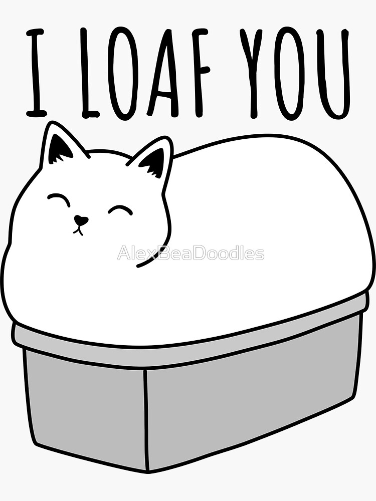 I Loaf You - Black and White Cat Loaf Sticker for Sale by