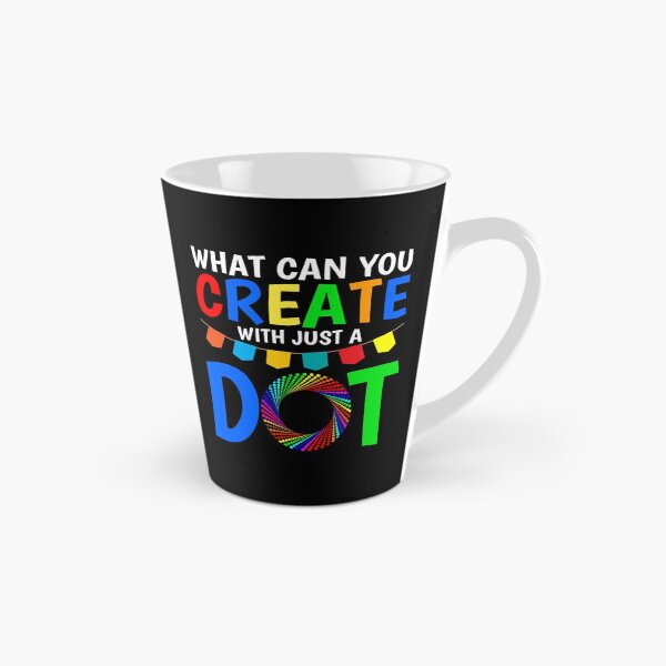 Item preview, What Can You Create With Just A Dot Great International Dot Day 2020 designed and sold by naworas.