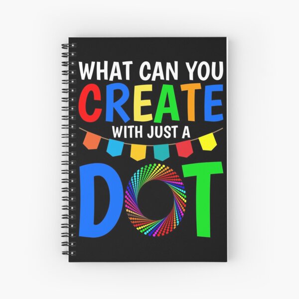 Item preview, What Can You Create With Just A Dot Great International Dot Day 2020 designed and sold by naworas.