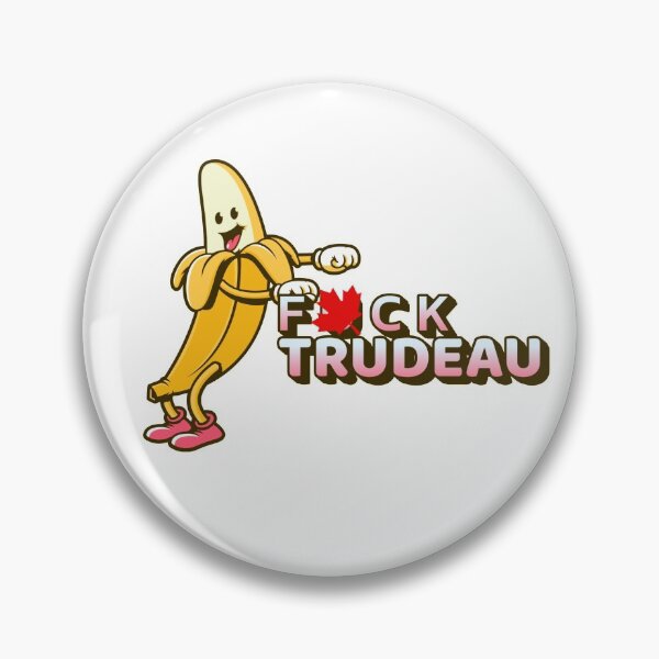 Item preview, F*ck Trudeau Banana designed and sold by KomarDesigns.