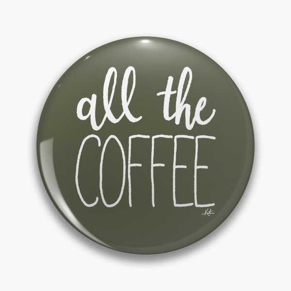 Item preview, All the Coffee - White designed and sold by KristinaTrott.