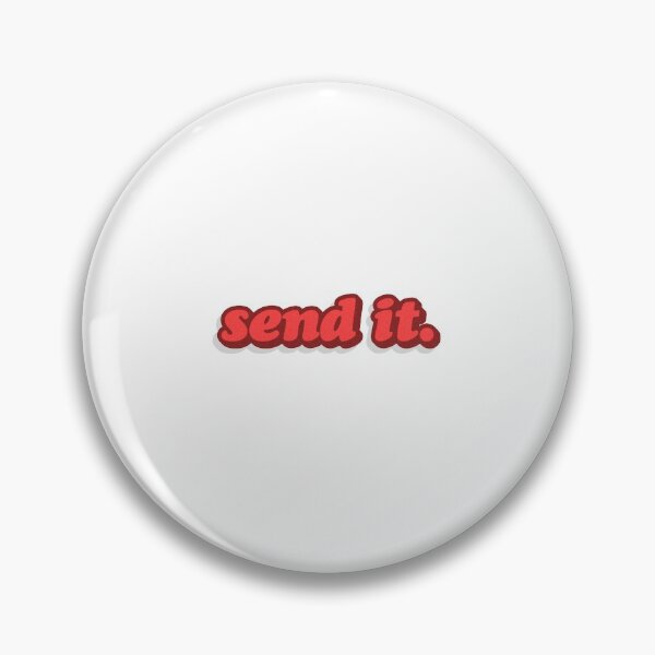 Item preview, Send It College Motivation designed and sold by thefrshmachine.