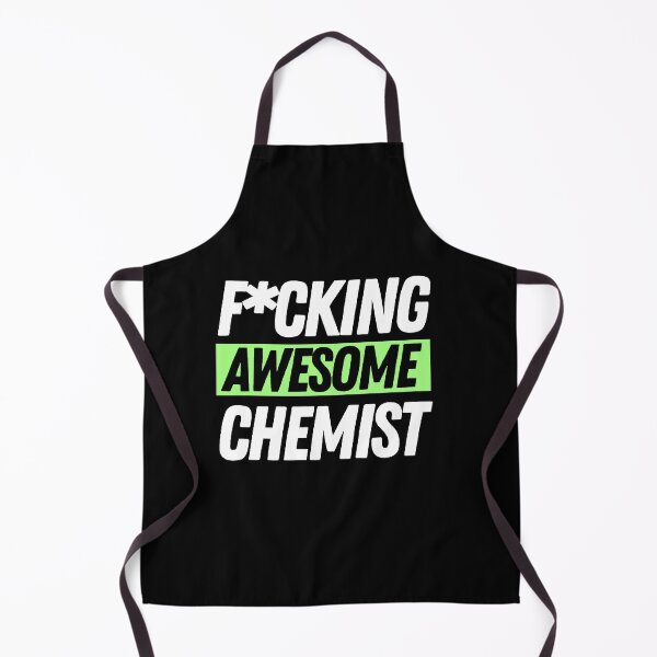 Item preview, F*cking Awesome Chemist designed and sold by bifkee19.