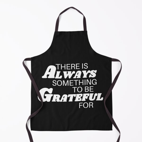 Item preview, There is always something to be grateful for designed and sold by TrinityGIRL.