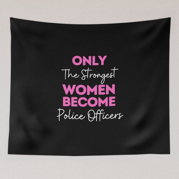 Item preview, Only The Strongest Women Become Police Officers designed and sold by bifkee19.