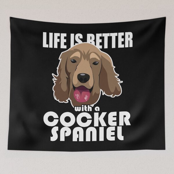 Item preview, Life Is Better With A Cocker Spaniel designed and sold by TopDawgDesigns.