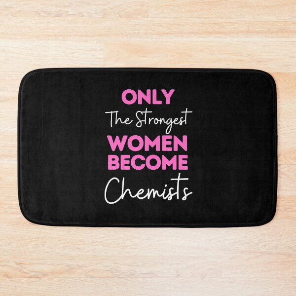 Item preview, Only The Strongest Women Become Chemists designed and sold by bifkee19.