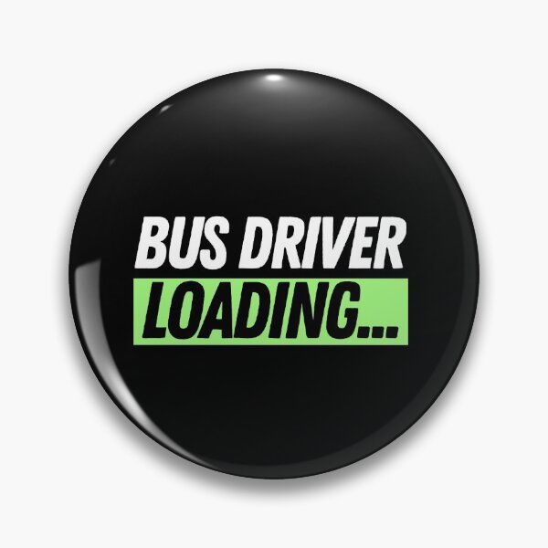 Item preview, Bus Driver Loading... designed and sold by bifkee19.
