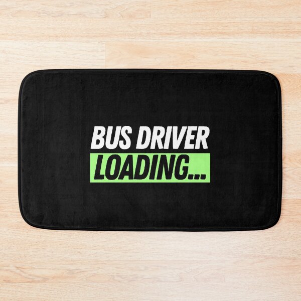 Item preview, Bus Driver Loading... designed and sold by bifkee19.