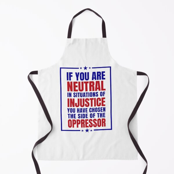 Item preview, If You are neutral in situations of injustice shirt, you have chosen the side of the oppressor, Injustice Desmond Tutu Saying facemask, Black Lives Matters Shirt and Face Mask designed and sold by Fatimah Saeed.