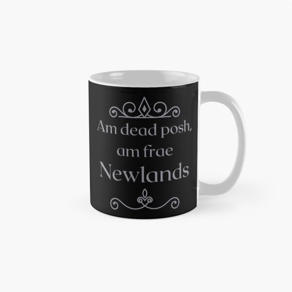 Item preview, Am dead posh, am frae Newlands | Scottish Borders designed and sold by yourscotborders.