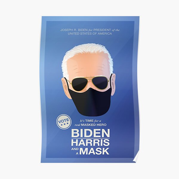 BIDEN HARRIS and a MASK (blue) Poster
