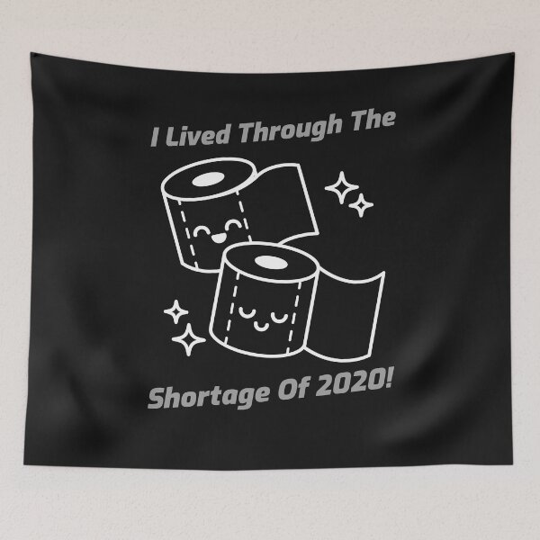 Item preview, I Lived Through The Shortage of 2020! designed and sold by PandemicLife.
