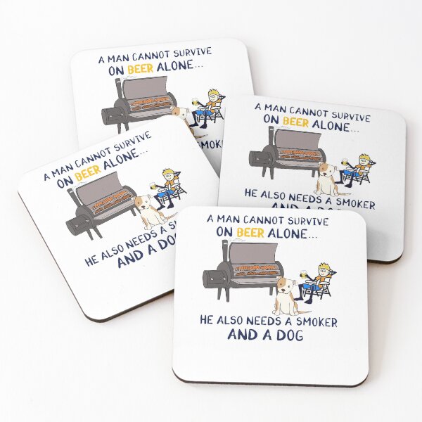 Item preview, A man cannot survive on beer alone He also needs a smoker and a dog designed and sold by EstherDuncan.