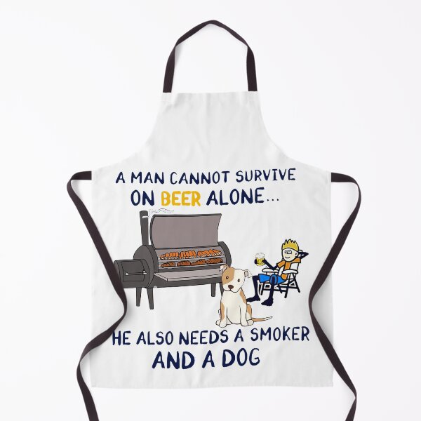 Item preview, A man cannot survive on beer alone He also needs a smoker and a dog designed and sold by EstherDuncan.