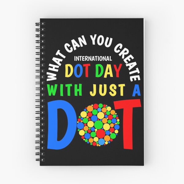 Item preview, What Can You Create With Just A Dot Perfect International Dot Day 2020 designed and sold by naworas.