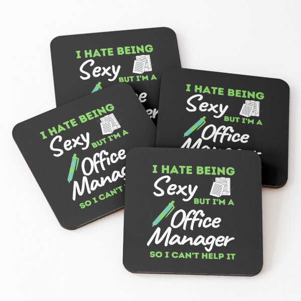 Item preview, I Hate Being Sexy But I'm A Office Manager So I Can't Help It designed and sold by bifkee19.