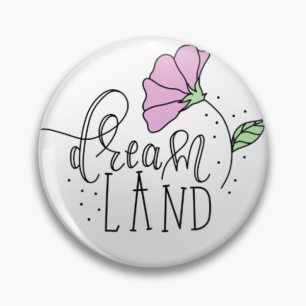 Dream Girl Pins And Buttons Redbubble
