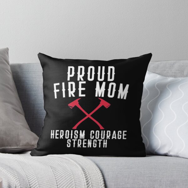 Item preview, Proud Fire Mom Heroism Courage Strength designed and sold by TopDawgDesigns.