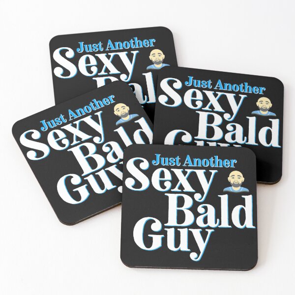 Item preview, Just Another Sex Bald Guy designed and sold by LadyDiBaldGuy.