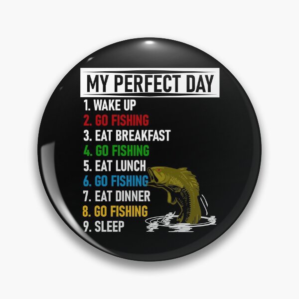 Item preview, Fishing My Perfect Day designed and sold by CharJens.