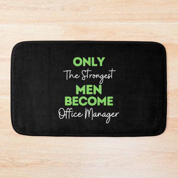 Item preview, Only The Strongest Men Become Office Managers designed and sold by bifkee19.