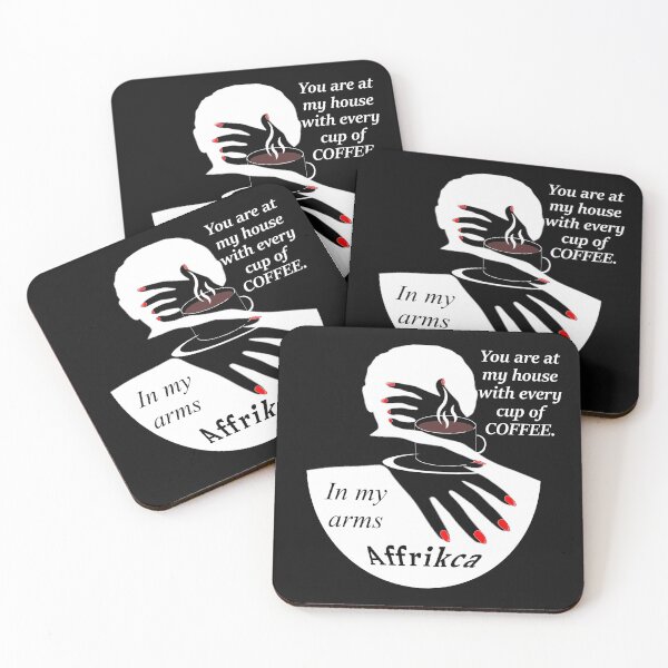 Item preview, Affrikca.You are at my house with every cup of COFFEE.In my arms designed and sold by Tourtite.