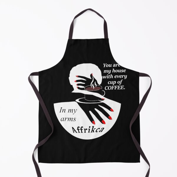 Item preview, Affrikca.You are at my house with every cup of COFFEE.In my arms designed and sold by Tourtite.