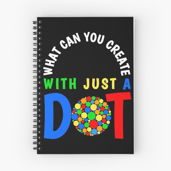 Item preview, What Can You Create With Just A Dot Perfect International Dot Day 2020 designed and sold by naworas.