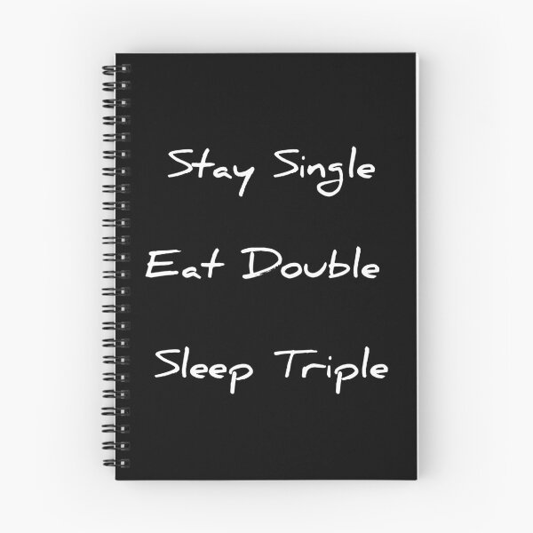 Item preview, STAY SINGLE, EAT DOUBLE, SLEEP TRIPLE: Cute Gift For Single Freind designed and sold by TAHA-STORE.