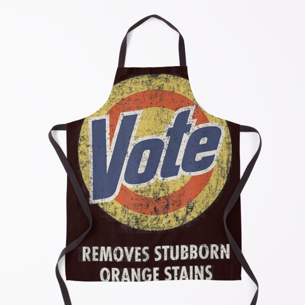 Item preview, Vote Removes Stubborn Orange Stains Vote or die designed and sold by SRedha.