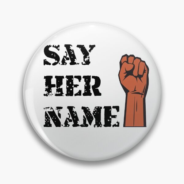 Item preview, Say Her Name  designed and sold by Galvanized.