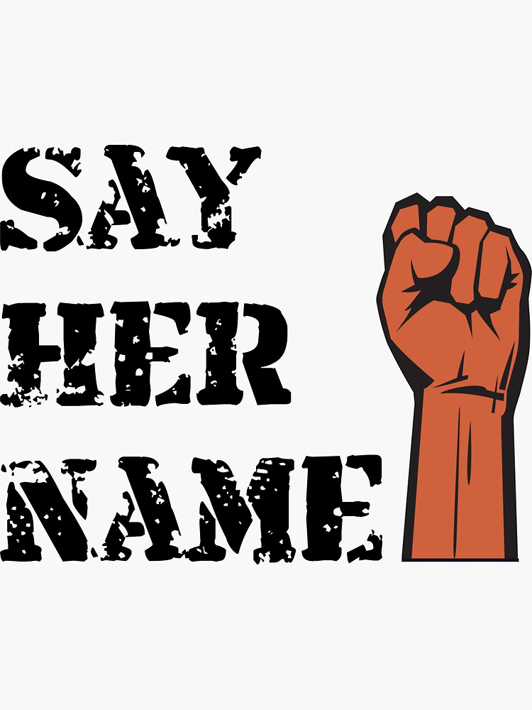 say-her-name-sticker-for-sale-by-galvanized-redbubble