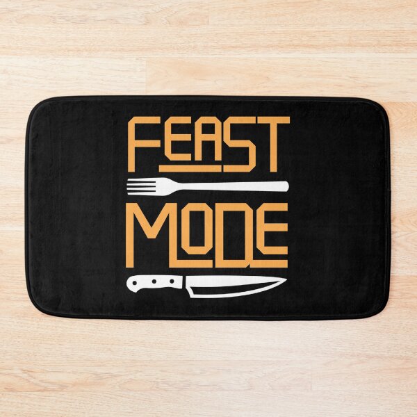 Item preview, Feast Mode Quote / Eating Dinner Thanksgiving Saying Eat design designed and sold by CreatedByHeidi.