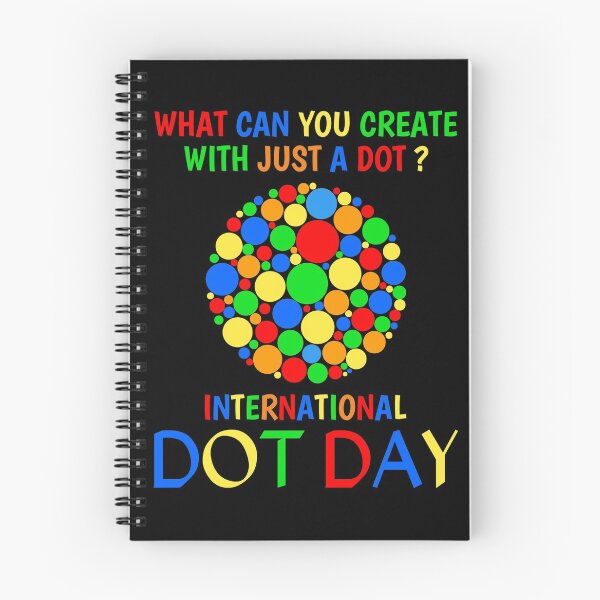 Item preview, What Can You Create With Just A Dot Great International Dot Day 2020 designed and sold by naworas.