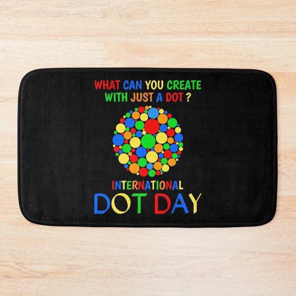 Item preview, What Can You Create With Just A Dot Great International Dot Day 2020 designed and sold by naworas.