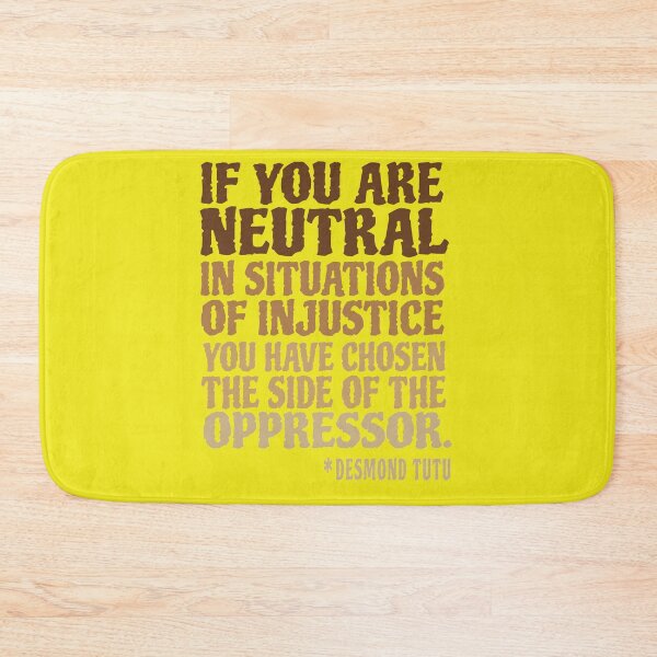 Item preview, If You are neutral in situations of injustice shirt, you have chosen the side of the oppressor, Injustice Desmond Tutu Saying facemask, Black Lives Matters Shirt and Face Mask designed and sold by Fatimah Saeed.