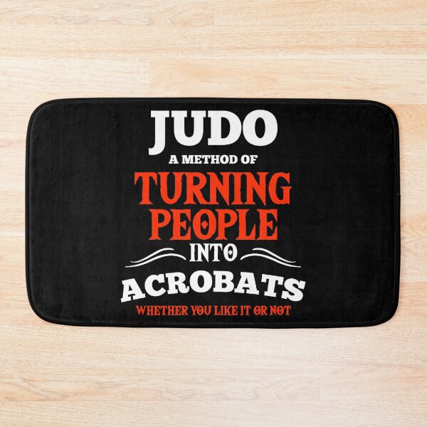 Item preview, Judo A method of turning people into acrobats designed and sold by Nessshirts.