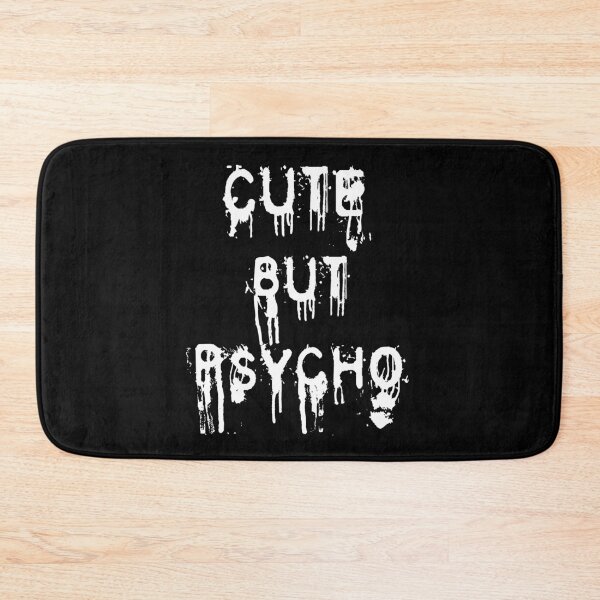 Item preview, Cute but psycho white designed and sold by Kamiri.