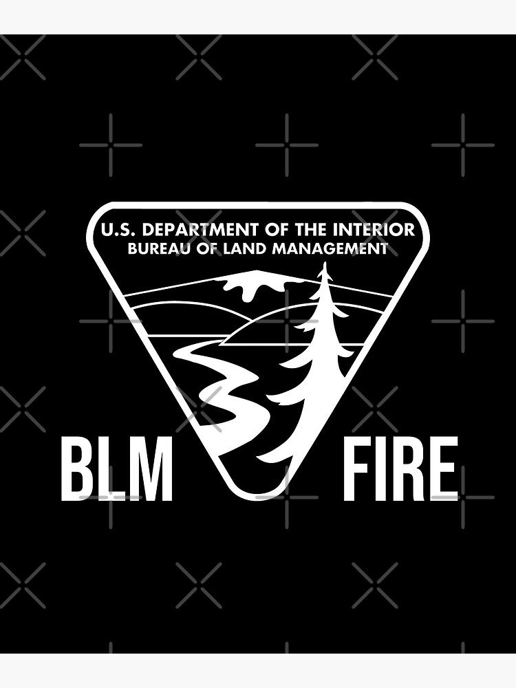 Blm Fire Bureau Of Land Management White Poster By Enigmaticone Redbubble 9865