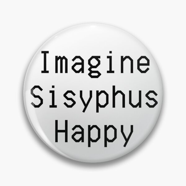 Item preview, imagine sisyphus happy designed and sold by eesienk.