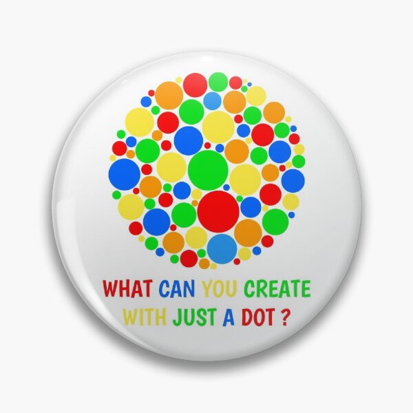 Item preview, What Can You Create With Just A Dot Perfect International Dot Day 2020 designed and sold by naworas.