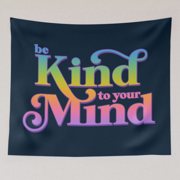 Item preview, be kind to your mind mental health designed and sold by prismatic paper co.