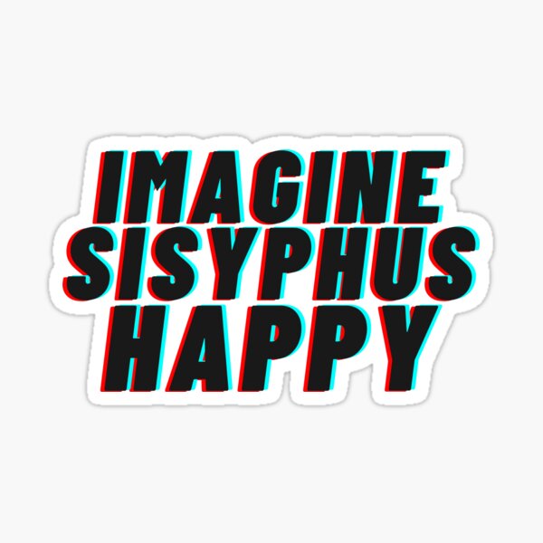 Item preview, imagine sisyphus happy designed and sold by eesienk.