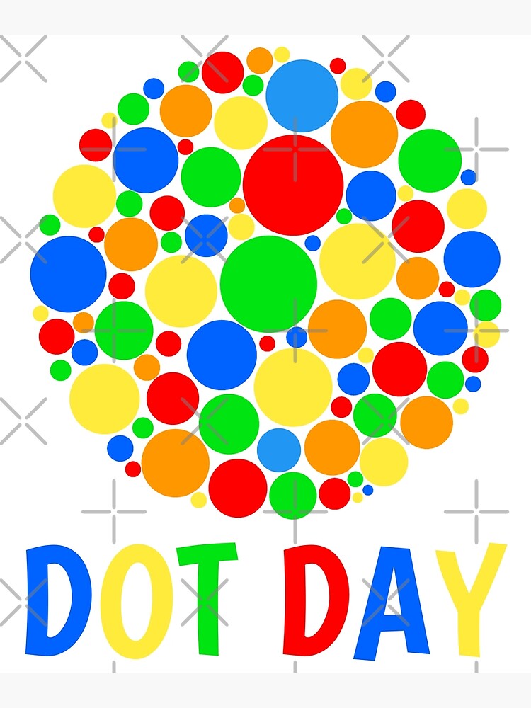 "Dot day 2020 Gift Perfect International Dot Day 2020" Poster by