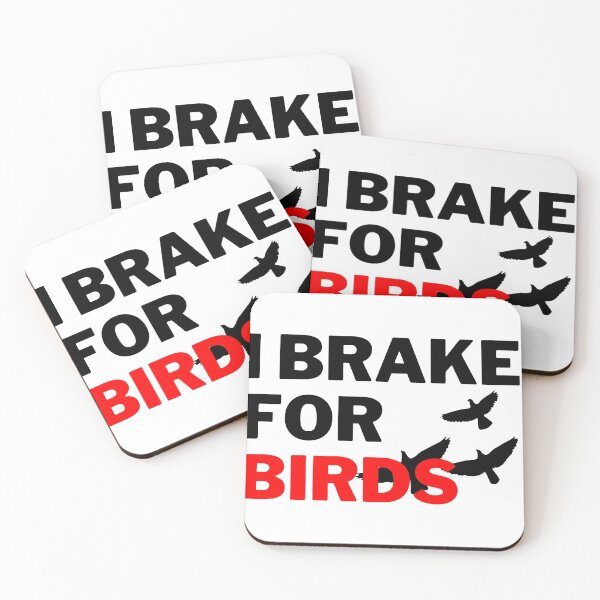 Item preview, I Brake for Birds designed and sold by eesienk.