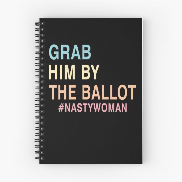 Item preview, GRAB HIM BY THE BALLOT designed and sold by Mirnamar.