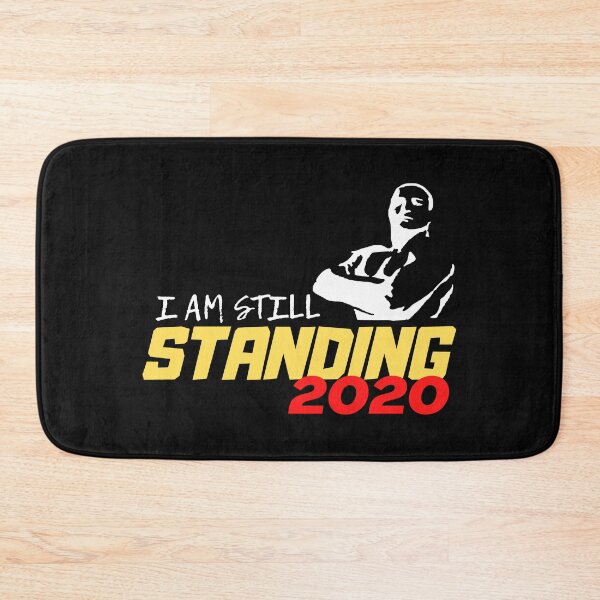Item preview, I am still standing 2020 designed and sold by Funtastic-GOODS.