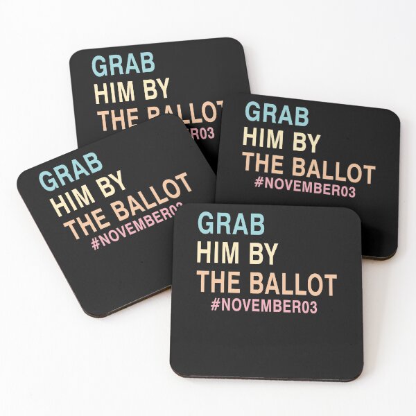 Item preview, GRAB HIM BY THE BALLOT designed and sold by Mirnamar.